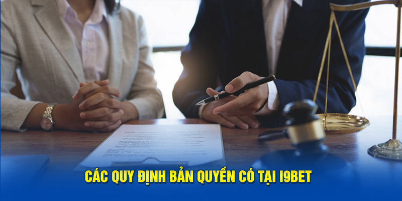 Các quy định bản quyền có tại i9BET