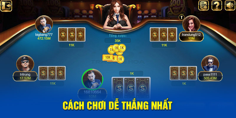 Cách chơi dễ thắng nhất