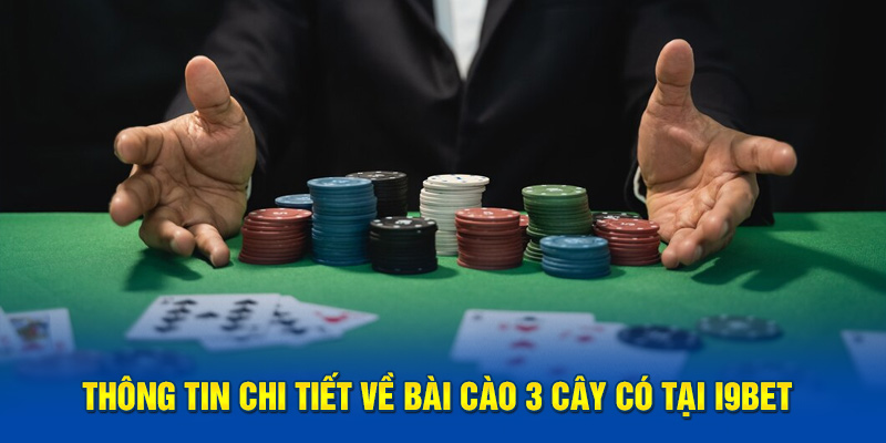 Thông tin chi tiết về bài cào 3 cây